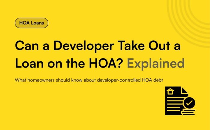 30 Can a Developer Take Out a Loan on the HOA_ Explained