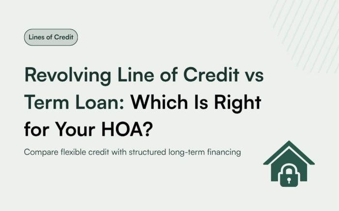 7 Revolving Line of Credit vs Term Loan_ Which Is Right for Your HOA